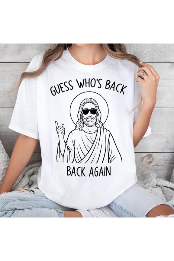 Funny Jesus Easter S1Hirt, G1UESS Who’s Back Again T1EE, CH1Ristian Humor Top, Easter Sunday Ouit, CH1Ristian Easter Gift Idea