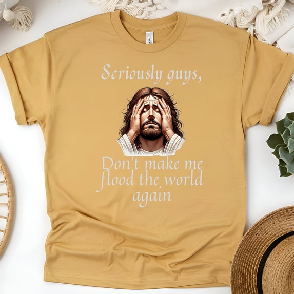 Funny Jesus Meme T-Shirt | Don’t Flood the World Again Graphic Tee, Gold, Size 3XL
