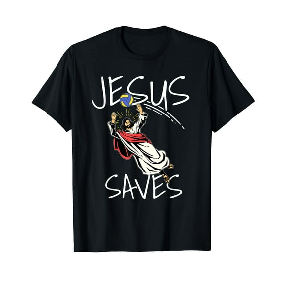 Funny Jesus Saves Volleyball Gift Shirt Volleyball Team Black T-Shirt Crew Neck Tee