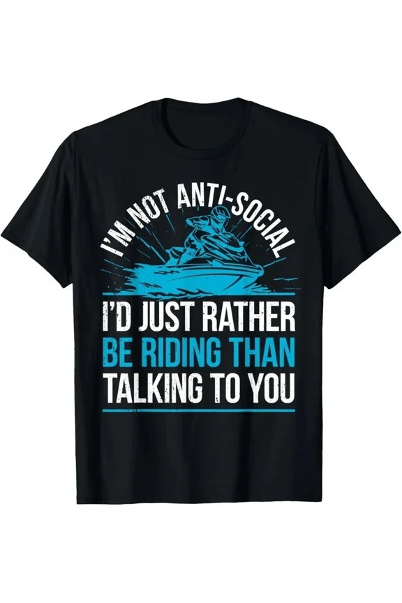 Funny Jet Skiing Shirt â€“ Sarcastic Watercraft Rider Gift T-Shirt