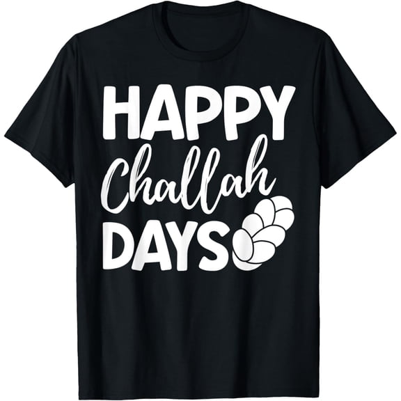 Funny Jew T-Shirt Happy Challah Days Hanukkah Gift T-Shirt