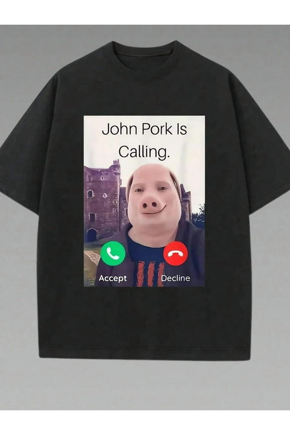 Funny "John Pork Is Calling" Graphic T-Shirt, Humorous Pig Lover Design, Fashion Streetwear Style T-Shirt For Unisex