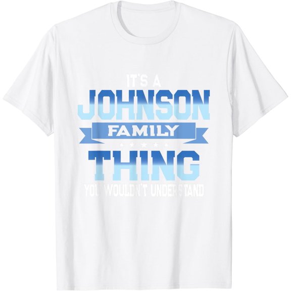 Funny Johnson Family Reunion - Matching Vacation T-Shirt100% cotton