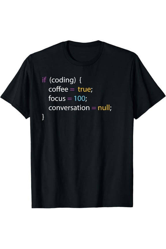 Funny Joke Programming If Coding Coffee Focus For Men Women T-Shirt