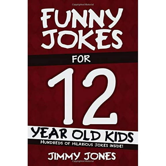 Pre-Owned Funny Jokes For 12 Year Old Kids: Hundreds of really funny, hilarious Jokes, Riddles, Tongue Twisters and Knock Knock Jokes for 12 year old kids! (Paperback) 1792949448 9781792949449