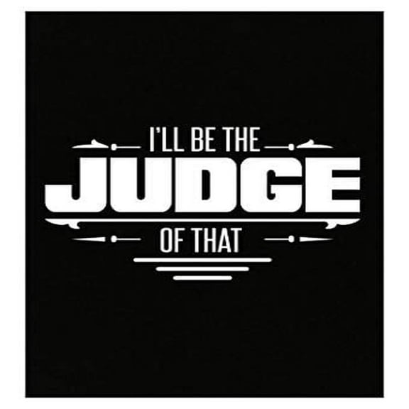 Judge Poster - Wall Decor for Humor Gift