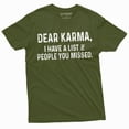 thumbnail image 1 of Funny Karma T-Shirt Lost Of People You Missed Mens Womens Funny Saying Shirt Tee (X-Large Military Green), 1 of 6
