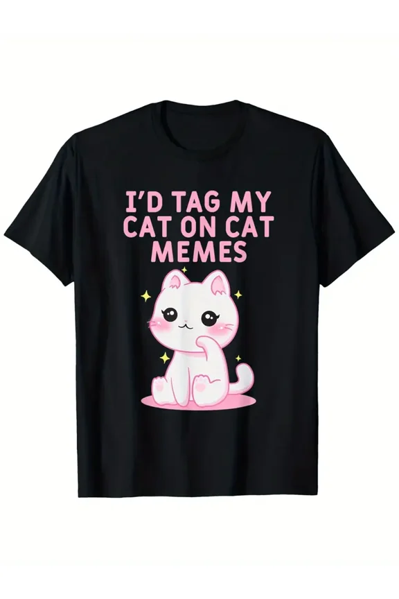 Funny Kawaii Kitty Cat Meme Graphic Tee for Unisex Cat Owners