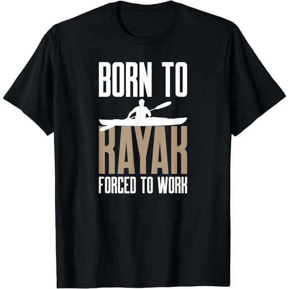 Funny Kayak Kayaking T-Shirt Gift For Kayaker