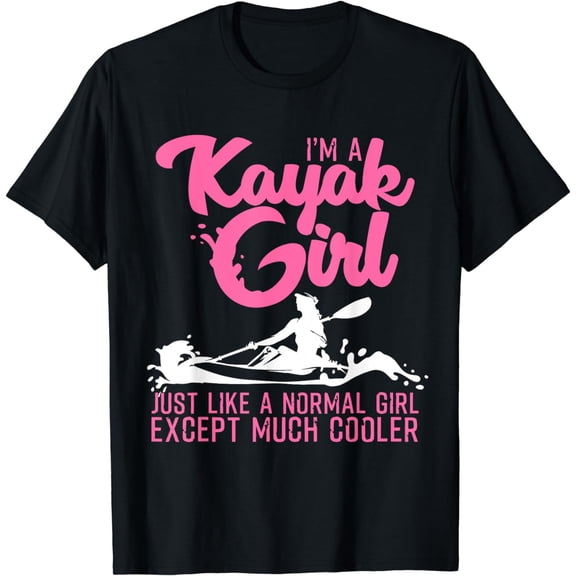 Funny Kayaking Girl Art For Women Cool Kayak Lover Kayaking T-Shirt