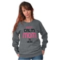 thumbnail image 1 of Funny Keep Calm Mom is Here Meme Women Crewneck Sweatshirt Brisco Brands M, 1 of 4
