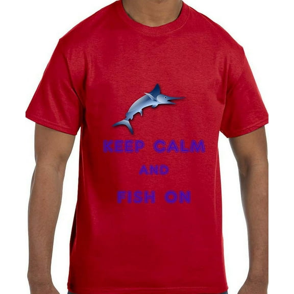 Funny Keep Calm and Fish On Fishing Marlin T-Shirt