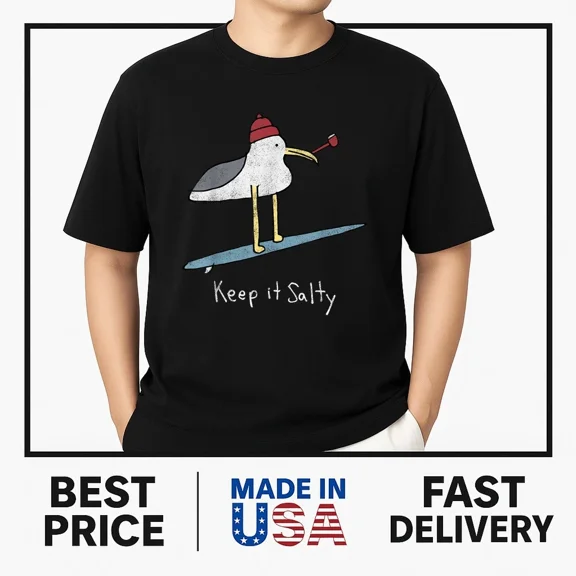 Funny Keep it Salty Unisex for Men, Women T-Shirt MUST-HAVE