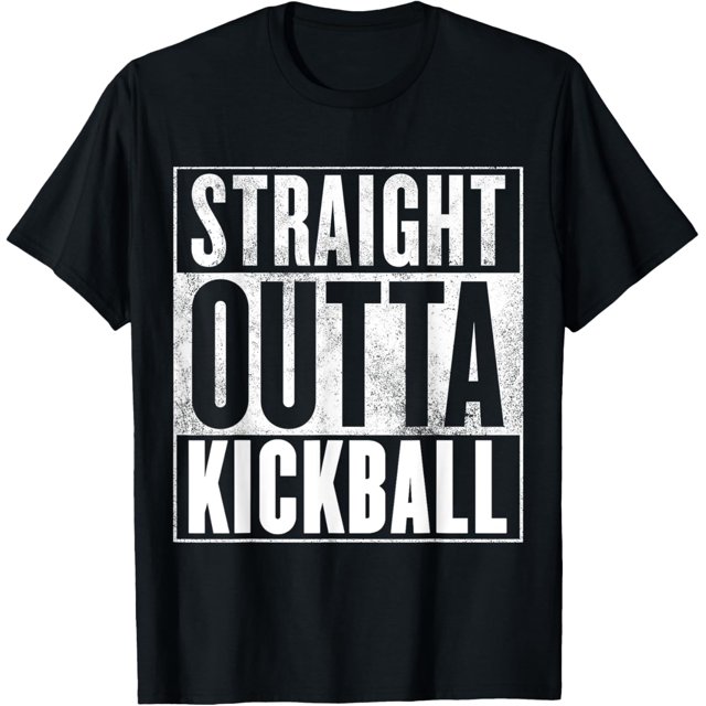 Funny Kickball TShirt STRAIGHT OUTTA KICKBALL Shirt TShirt mens t