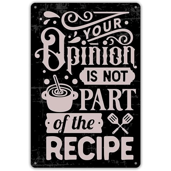 Funny Kitchen Quote Metal Tin Sign Wall Decor Your Opinion is Not Part of The Recipe Sign for Home Kitchen Decor Gifts