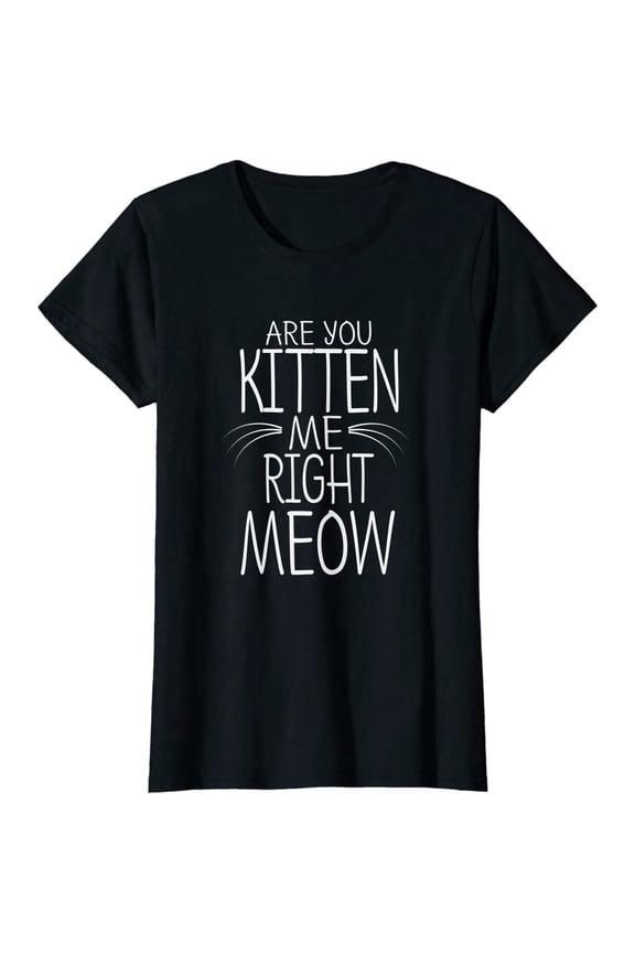 Funny Kitten Me Right Meow Pun for Cat Owners Unisex Graphic T-Shirt