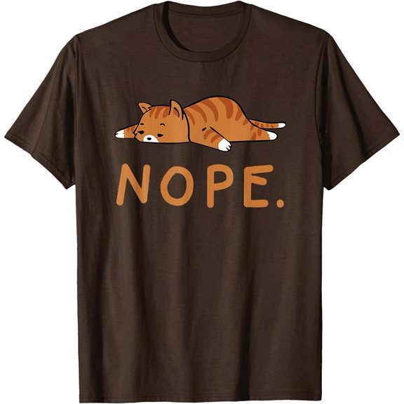 Funny Kitten Nope Lazy Orange Cat Lovers Gift Unisex T-Shirt for Men Women Kids Toddler,Dark Chocolate Color,Size L