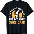 thumbnail image 1 of Funny Knee Replacement Bionic Surgery ACL Get Well Soon Gift T-Shirt, 1 of 4