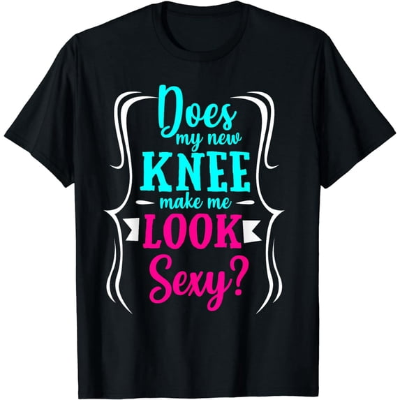 Funny Knee Surgery Replacement Get Well Recovery T-Shirt