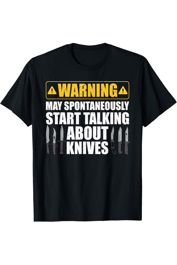 Funny Knife Collector Design Men Women Knife Lovers Butchers T-Shirt