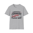 thumbnail image 1 of Funny L o a d i n g Sarcasm Graphic Novelty T-Shirt, 1 of 6