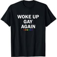 thumbnail image 1 of Funny LGBTQ Rainbow Shirt Men Women Gifts Woke Up Gay Again T-Shirt, 1 of 4