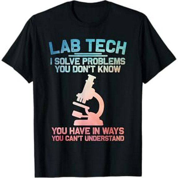 Funny Lab Tech Art For Men Women Medical Laboratory Lab Week T-Shirt