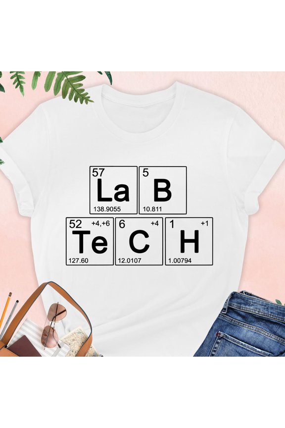 Funny Lab Tech Shirt Laboratory Technician Gift Periodic Table Lab Tech Microscope Medical