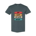 thumbnail image 1 of Funny Lab Week 2025 Technician Quote Eat Sleep Lab Work Repeat Unisex T-Shirt, up to size 5XL, 1 of 2
