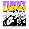 thumbnail image 1 of Pre-Owned Funny Ladies: The Best Humor from America's Funniest Ladies (Paperback) 0740706128 9780740706127, 1 of 1