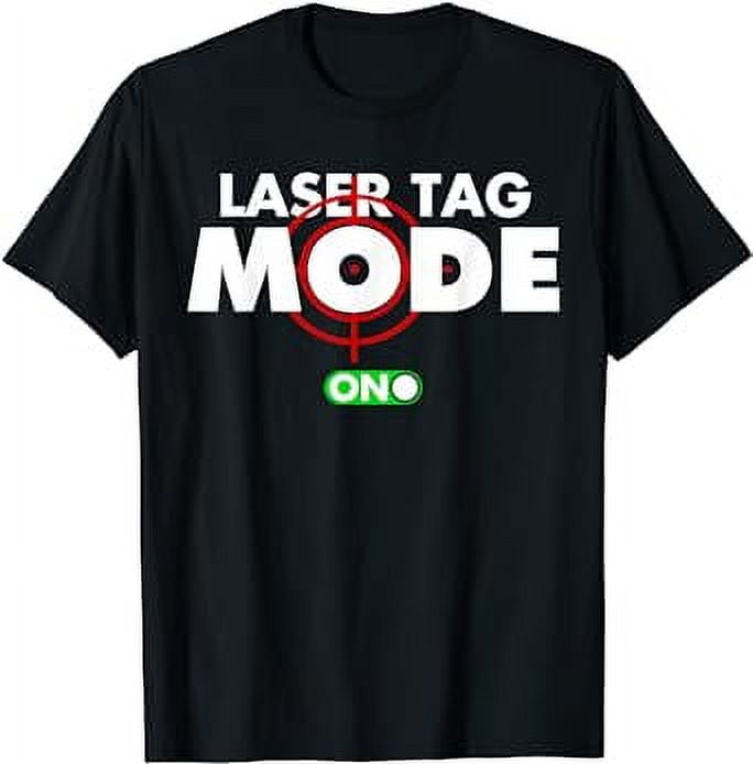 Funny Laser Tag Mode On Gift Shooting Game Birthday Party TShirt