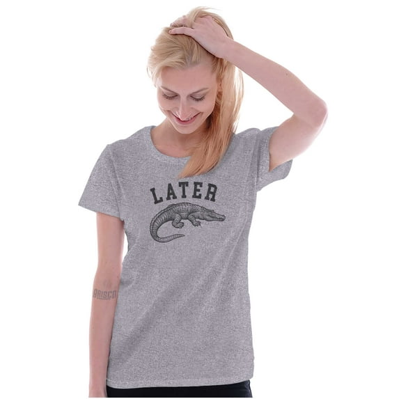 Funny Later Alligator Animal Pun Womens Fitted Plus Size Graphic Tee Brisco Brands 2X