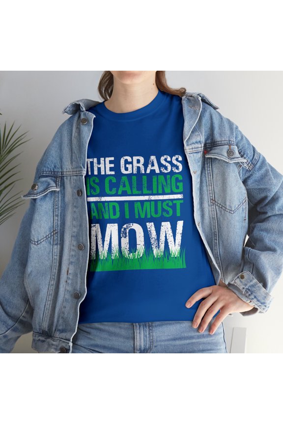 Funny Lawn Mower The Grass Is Calling Yard Work Lawn Tractor T-Shirt