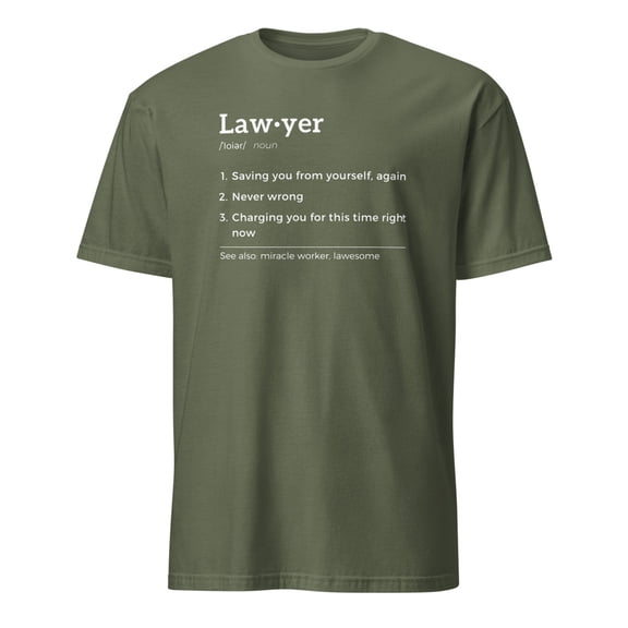 Funny Lawyer Definition Law School Graduation Gift T-Shirt (Military Green, M)