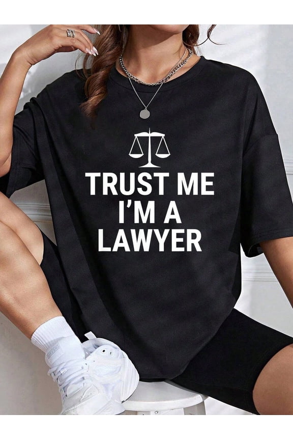 Funny Lawyer Graphic Tee Shirt for Men Women, Humorous Trust Me I'm a Lawyer Scales of Justice Casual Top, Unique Professional Gift Idea