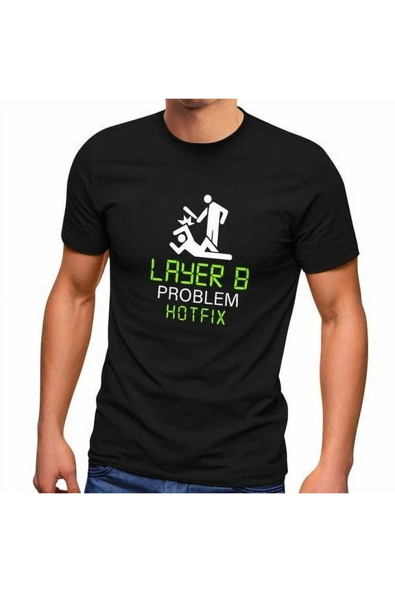 Funny Layer 8 Problem Hotfix System Administrator Admin Print Tshirt, Unisex T-Shirt