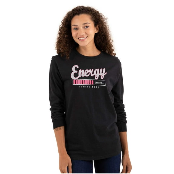 Funny Lazy Energy Loading Coming Soon Women Plus Size Long Sleeve Graphic Tee Brisco Brands 3X