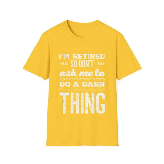 Funny Lazy Retirement Graphic Novelty Question Tees