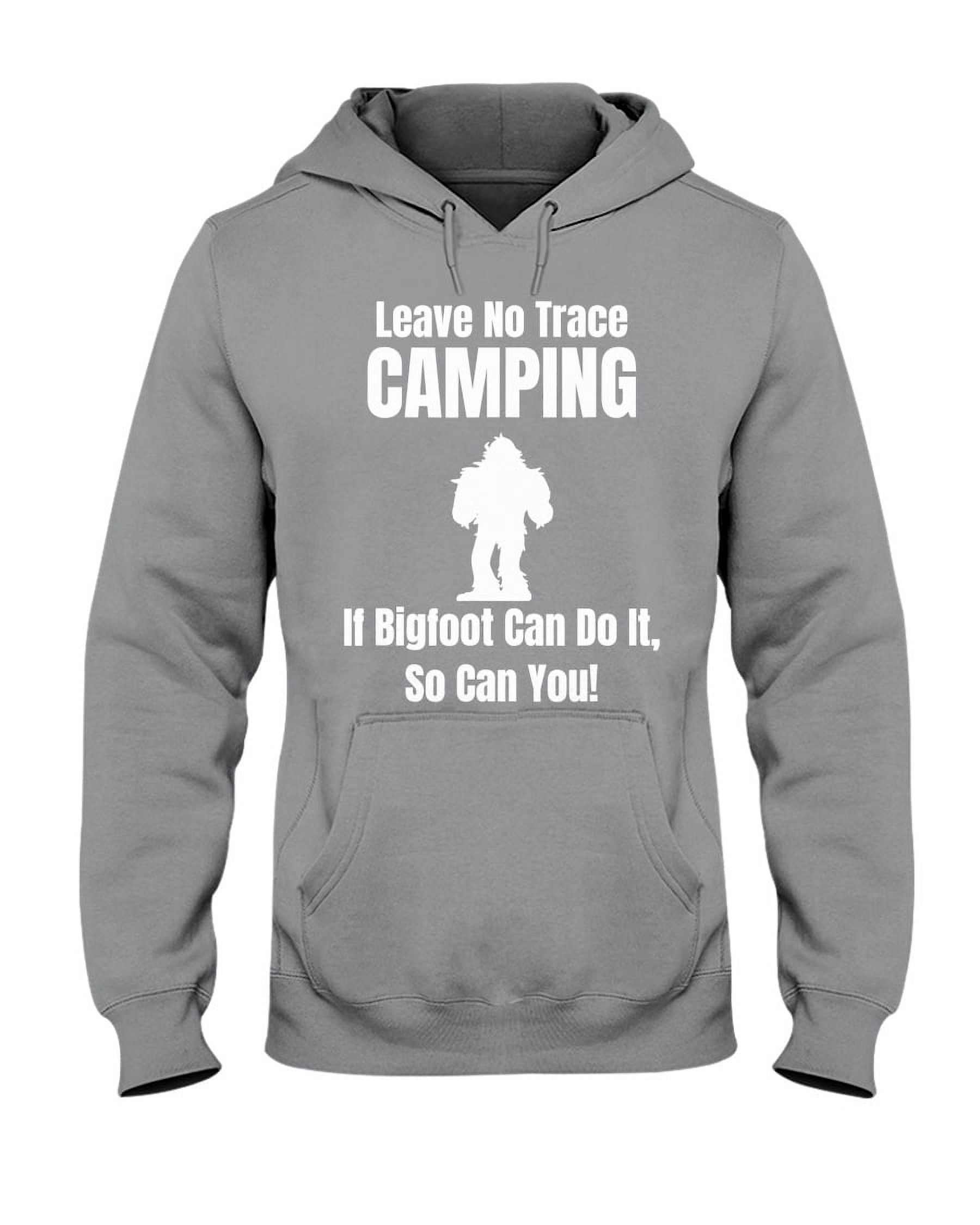 Funny Leave No Trace Camping Bigfoot Sasquatch Hooded Hoodie for Men