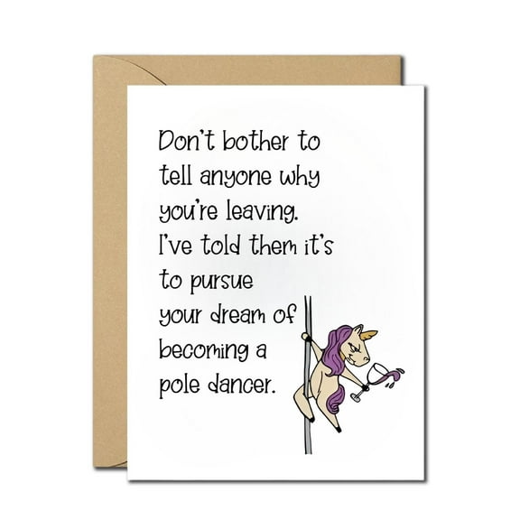 Funny Leaving Job Card Hilarious Farewell Card for Coworkers, Friends Unicorn Pole Dancer Joke Humorous Resignation, New Job Greeting Card with Envelope Included