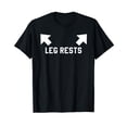 thumbnail image 1 of Funny Leg Rests Dad Joke Gift T-Shirt, 1 of 5
