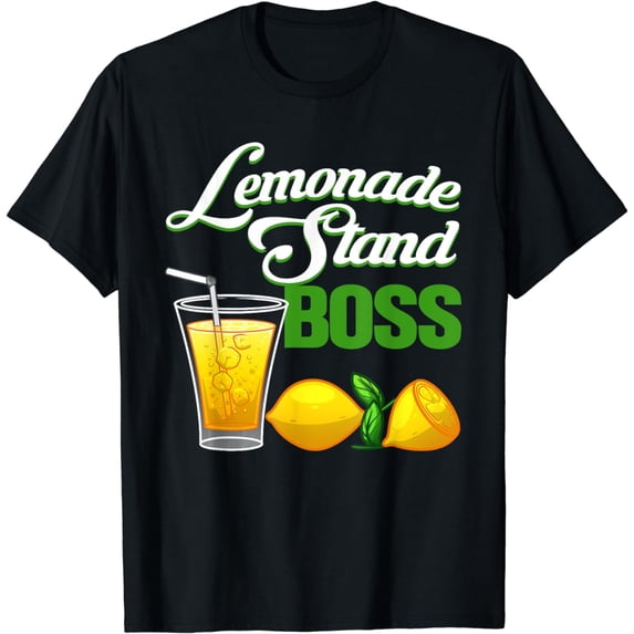 Funny Lemonade Design For Lemon Juice Stand Boss Men Women T-Shirt
