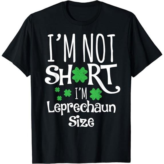 Funny Leprechan Size St Patricks Day Men & Women T-Shirt