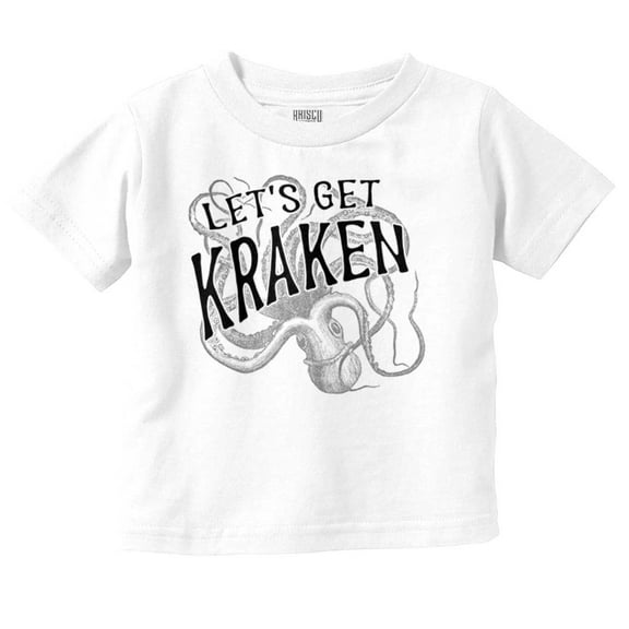 Funny Lets Get Kraken Animal Pun Toddler Boy Girl T Shirt Infant Toddler Brisco Brands 6M