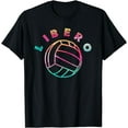 thumbnail image 1 of Funny Libero Volleyball Defensive Player Position Colorful T-Shirt, 1 of 2