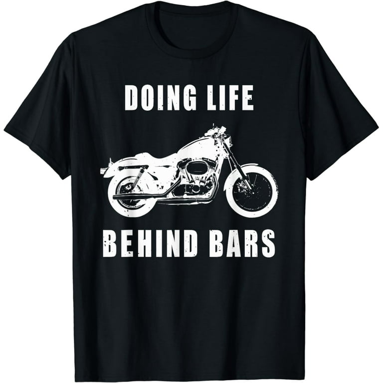 Life Behind Bars | Bmx T-Shirt Men Women Life Behind Bars | Bmx T-Shirt Men Women
