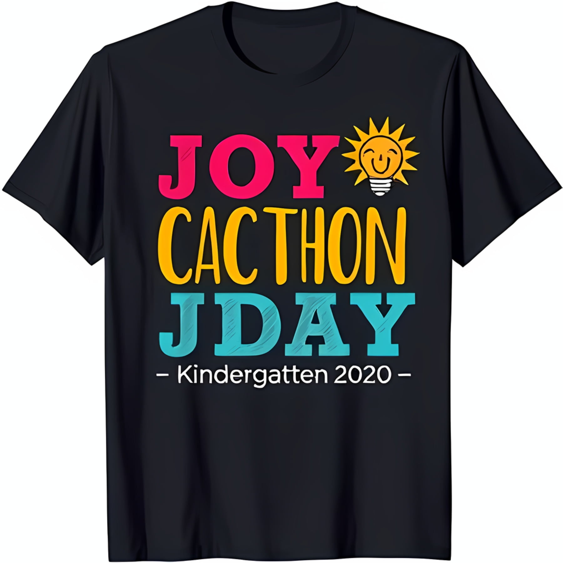Funny Lightbulb T-Shirt 'JOY CACT JDAY' Kindergarten 2020 Black Tee - Walmart.com