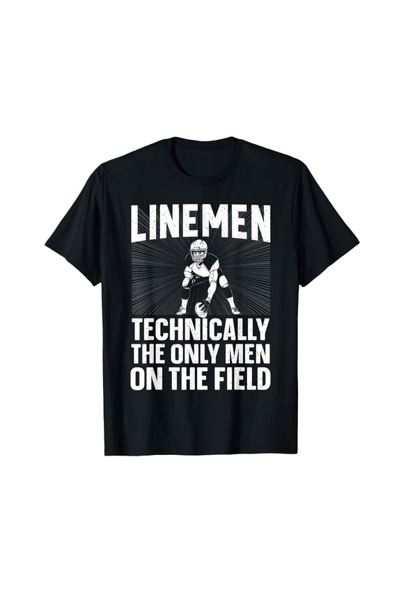 Funny Lineman Football Player T-Shirt for Coaches and Players - Great Gift Idea
