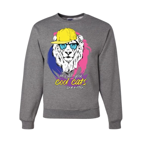 Funny Lion Tiger King Hey All You Cool Cats and Kittens | Mens Animal Lover Crewneck Graphic Sweatshirt, Heather Grey, Small