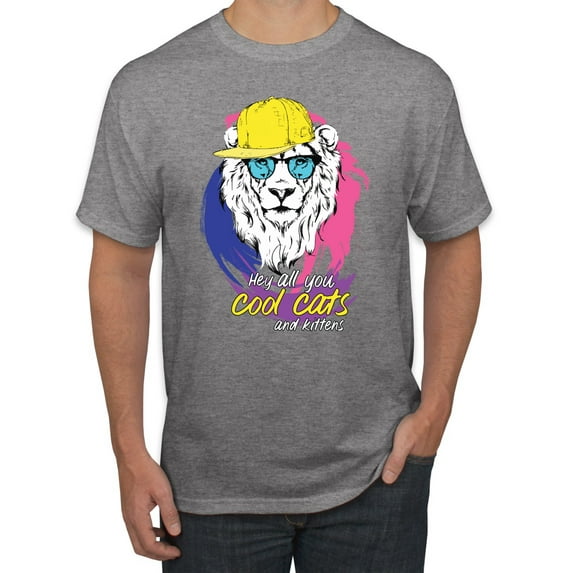 Funny Lion Tiger King Hey All You Cool Cats and Kittens | Mens Animal Lover Graphic T-Shirt, Heather Grey, 3XL
